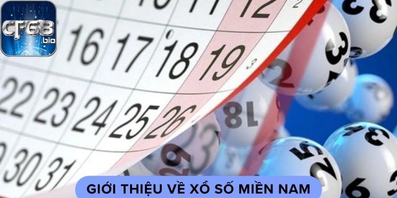 Giới Thiệu Về Xổ Số Miền Nam